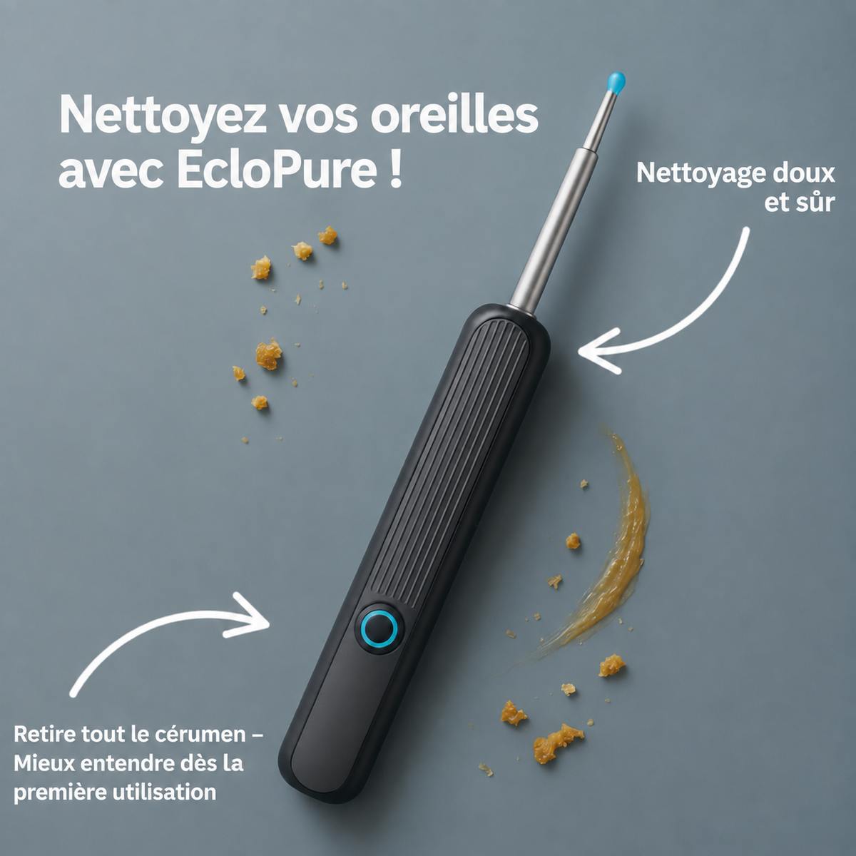 EcloPure® – Nettoyage intelligent des oreilles avec technologie avancée